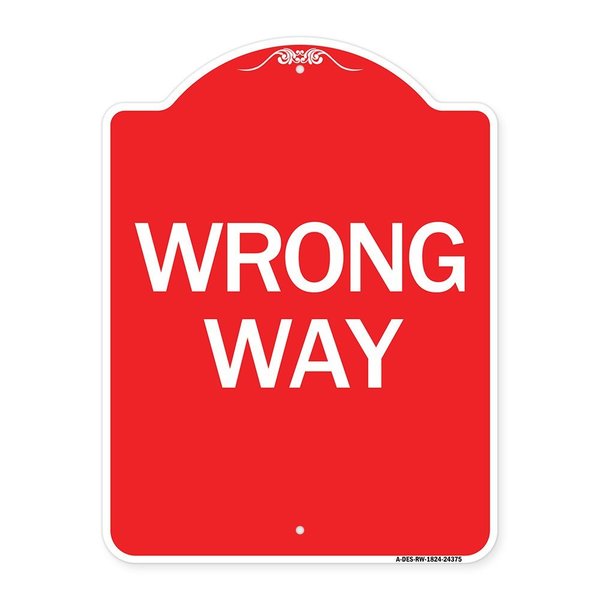 Signmission Designer Series Sign-Wrong Way, Red & White Aluminum Architectural Sign, 18" x 24", RW-1824-24375 A-DES-RW-1824-24375